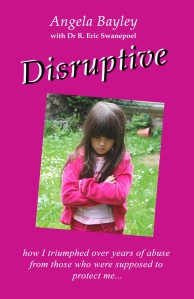 "Disruptive" by Angela Bayley has been published at last!